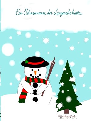 cover image of Ein Schneemann, der Langeweile hatte ..